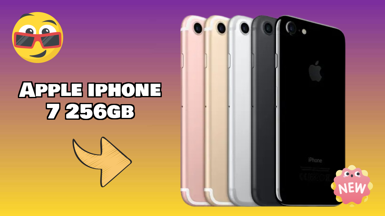 Apple IPhone 7 256GB vs Samsung: Which Should You Choose?