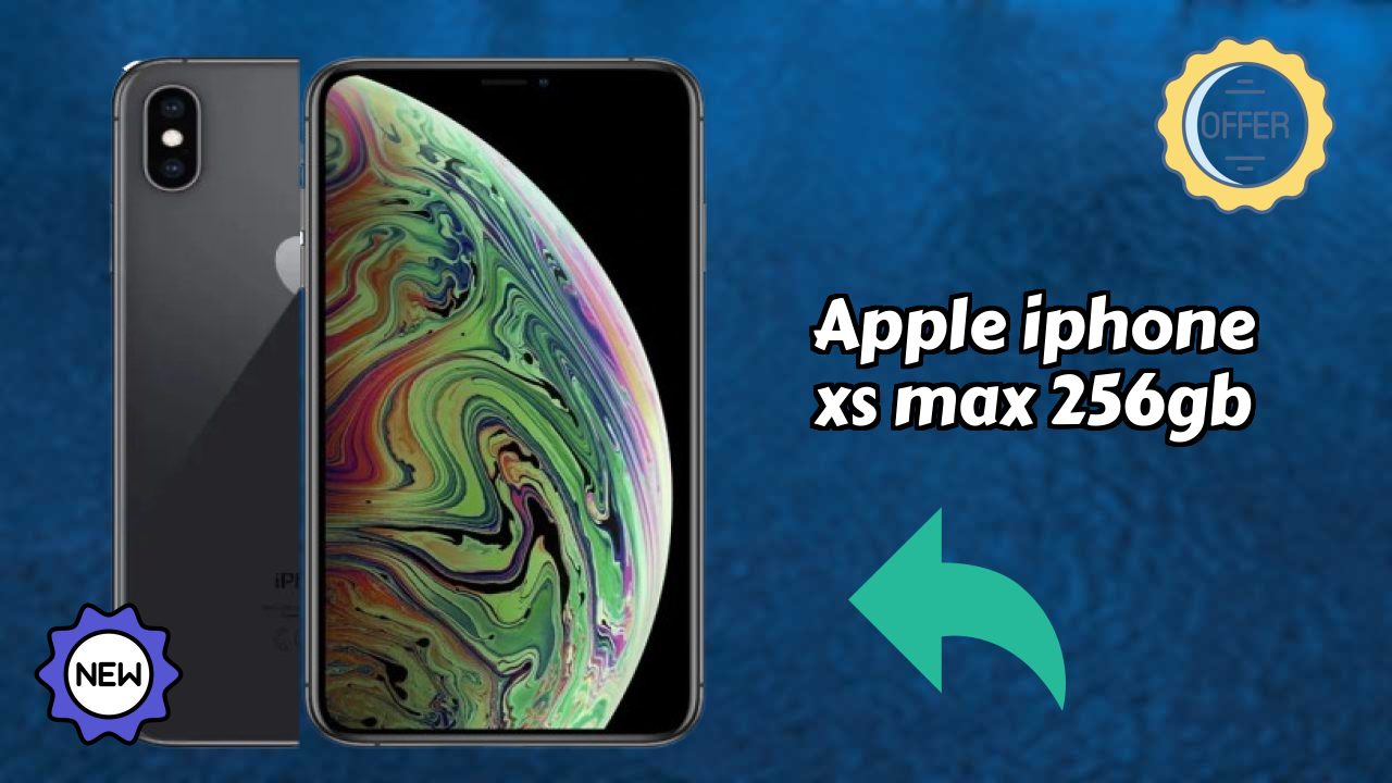 Apple IPhone XS Max 256GB vs Samsung Galaxy: Complete Compare