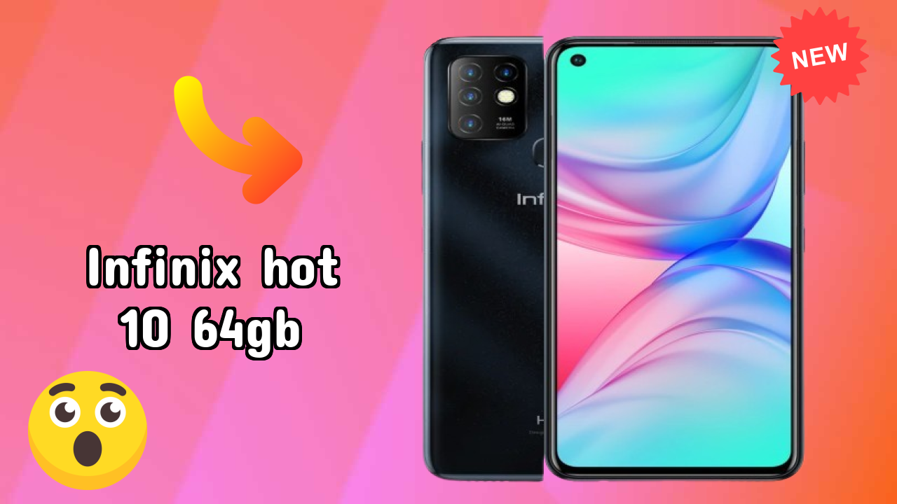 Infinix Hot 10 64GB vs Samsung: Which Offers More Value?