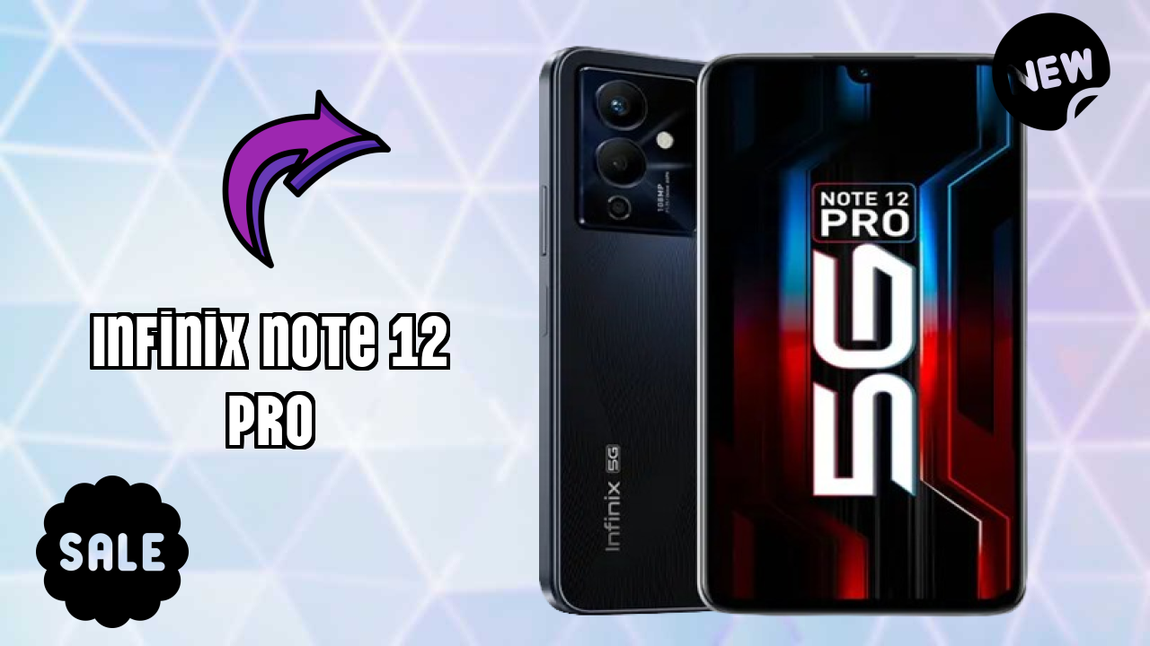 Infinix Note 12 Pro at ₹18,999 - Best Features Listed