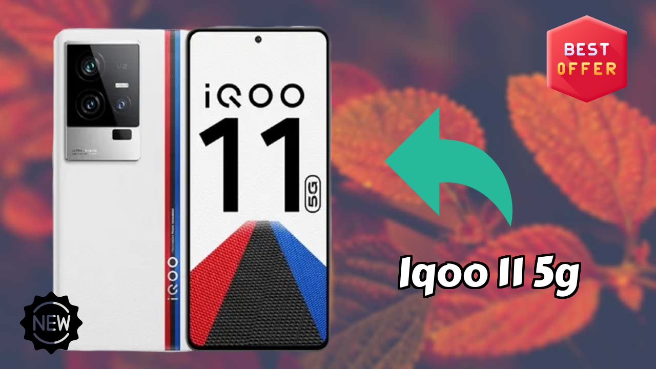 IQOO 11 5G at ₹54,990 - Best Deal Right Now