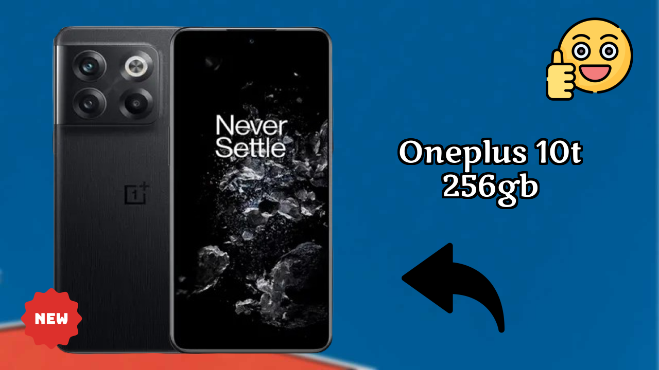 Should You Buy OnePlus 10T 256GB in 2024? Complete Analysis