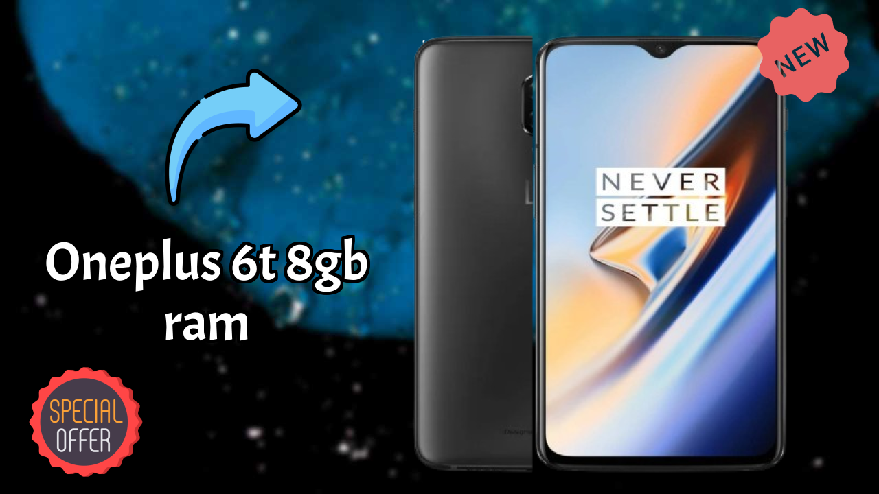 OnePlus OnePlus 6T 8GB RAM - Best Camera Phone Under ₹31,900