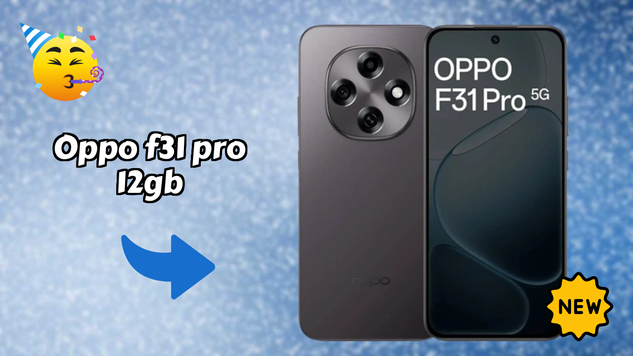 OPPO F31 Pro 12GB at ₹30,999 - Should You Buy It?