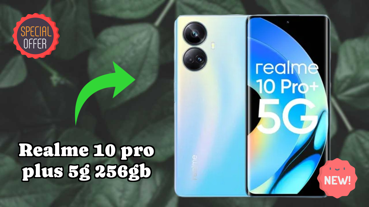 Realme 10 Pro Plus 5G 256GB Price Analysis: ₹22,000 Good Investment?