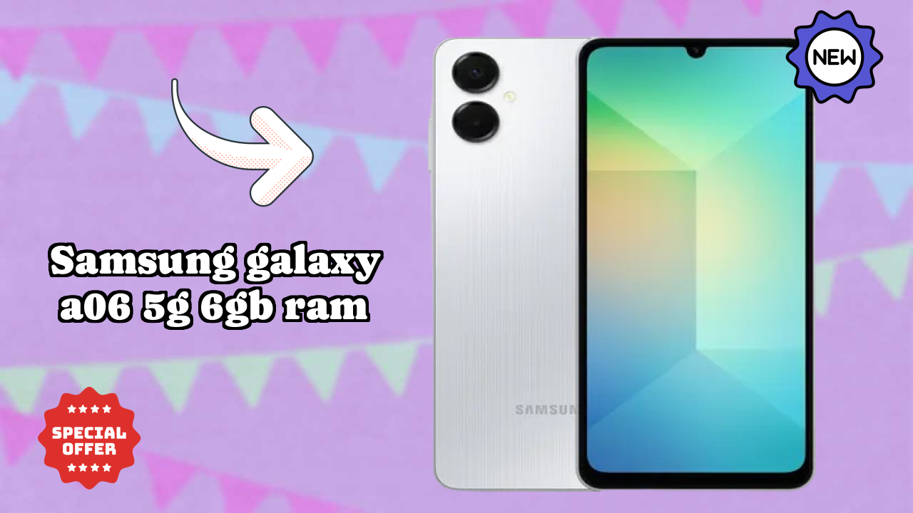 Samsung Galaxy A06 5G 6GB RAM at ₹12,699 - Best Deal Available Right Now