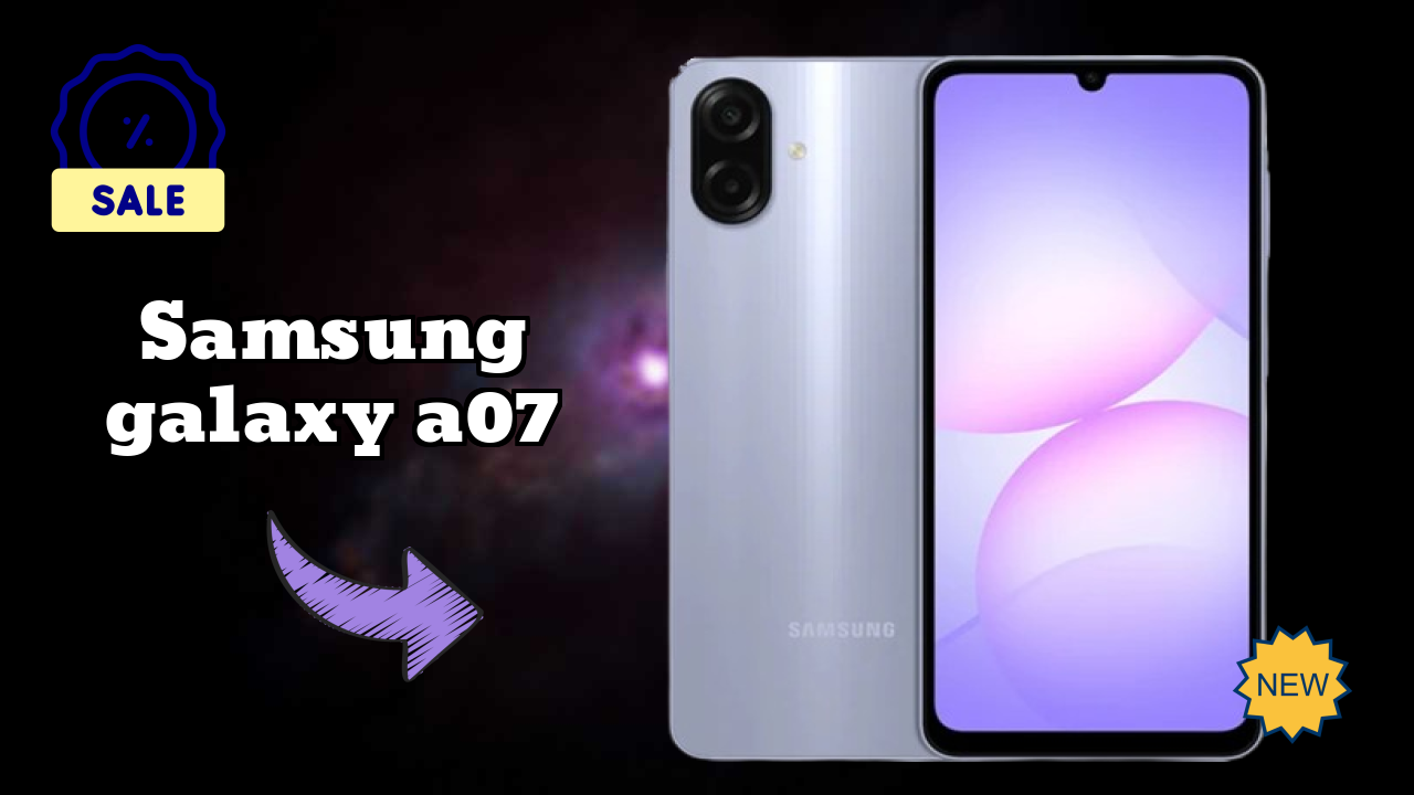 Samsung Galaxy A07 at ₹9,749 - Best Features & Specifications