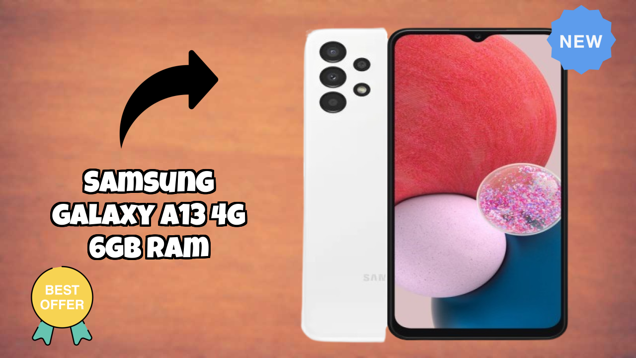 Samsung Galaxy A13 4G 6GB RAM Battery Life: 5000 MAh Charging Speed