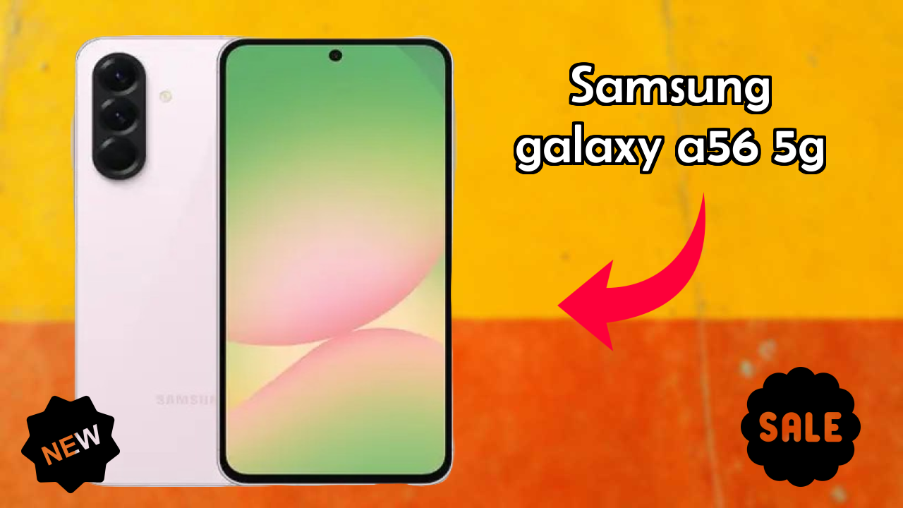 Samsung Galaxy A56 5G Battery Life: 5000 MAh Charging Speed