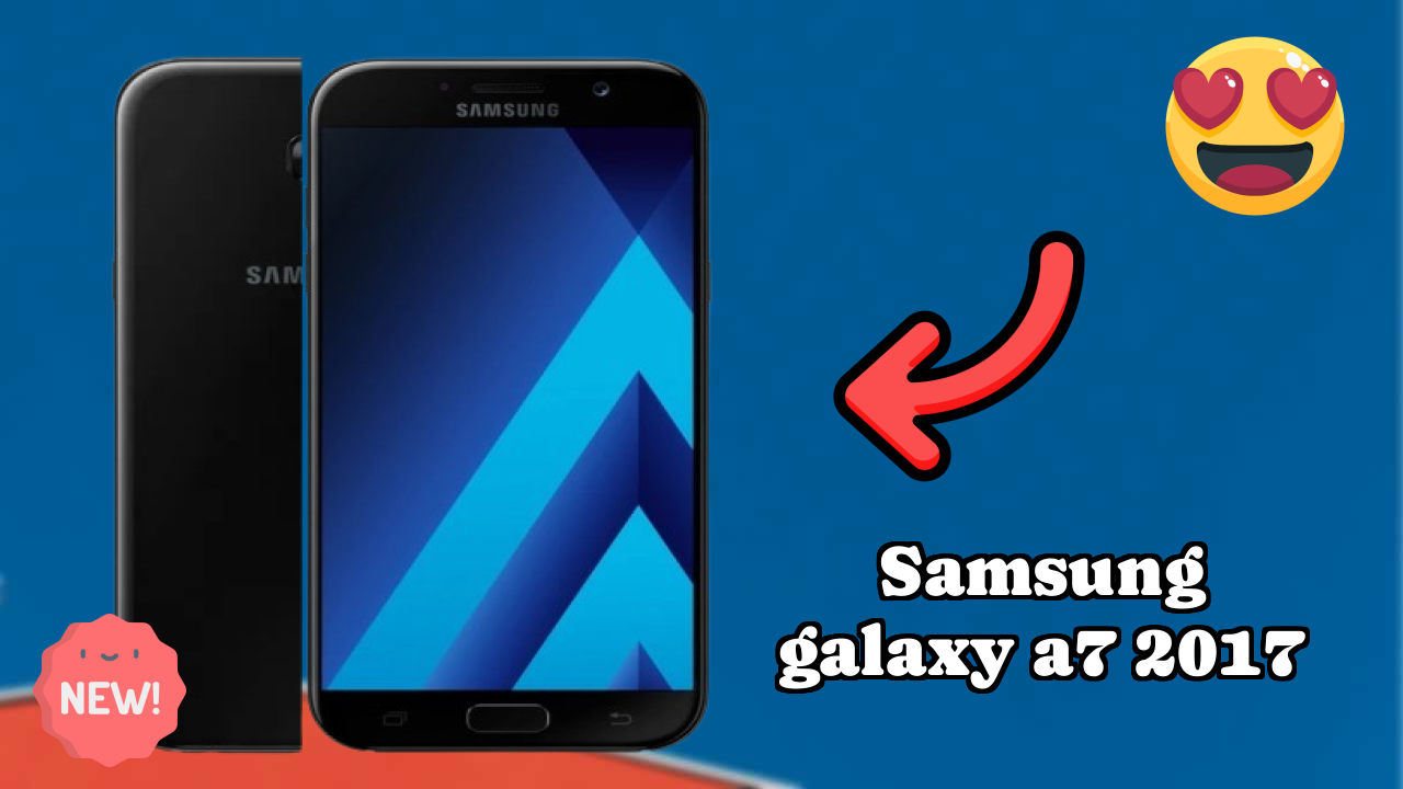 Samsung Galaxy A7 2017 vs Samsung: Complete Feature Compare