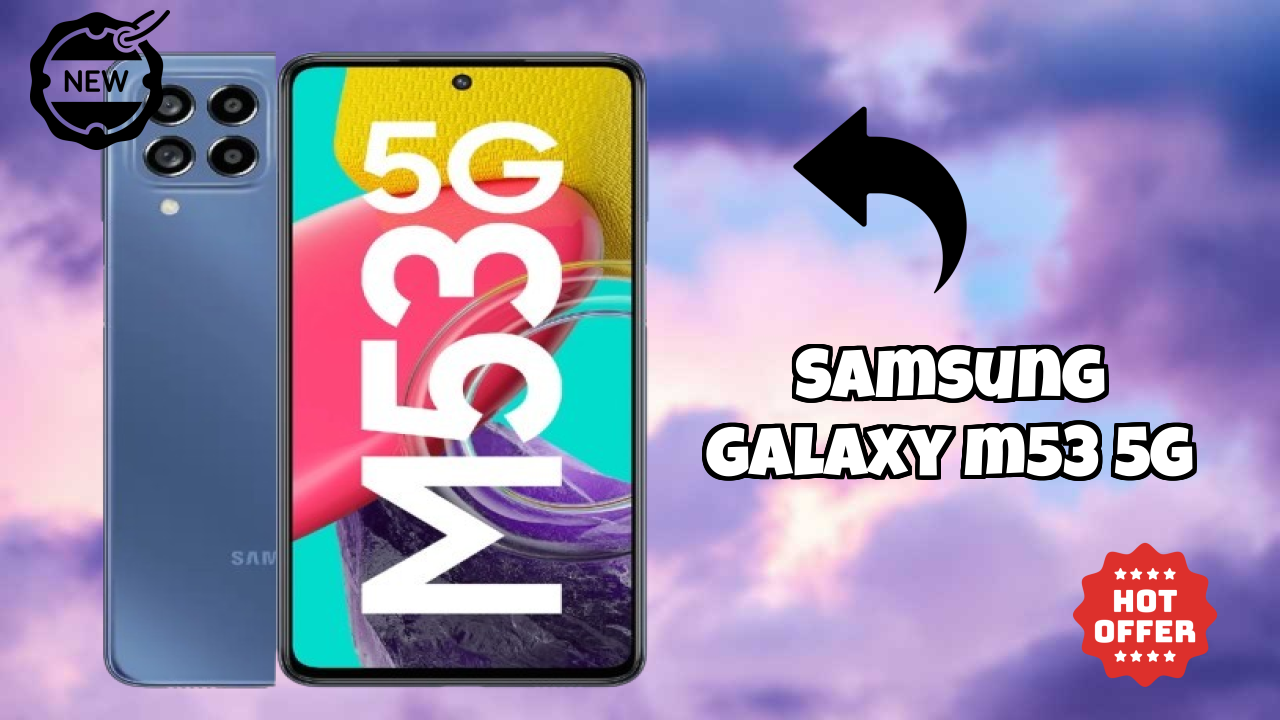 Samsung Galaxy M53 5G Battery Review: 5000 MAh Usage Analysis