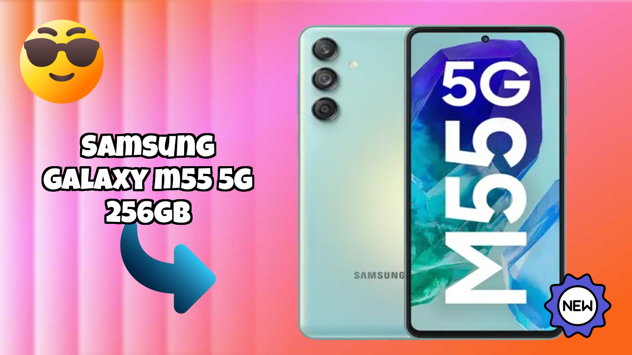Samsung Galaxy M55 5G 256GB Price Drop: Now Just ₹21,589 Available