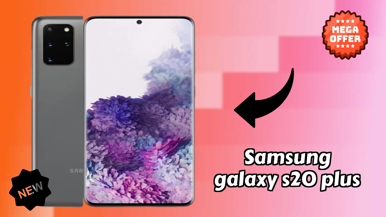 Samsung Galaxy S20 Plus vs Competitors: Best Budget Phone