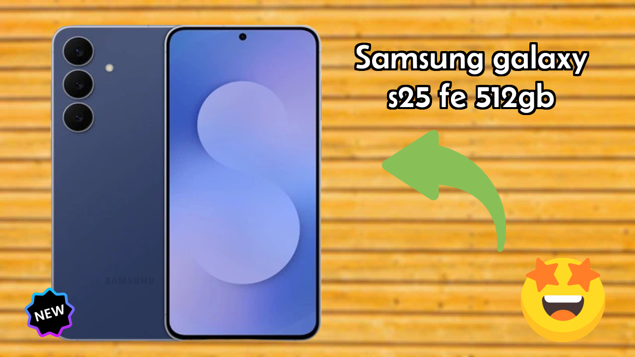 Samsung Galaxy S25 FE 512GB at ₹65,999 - Complete Specifications List