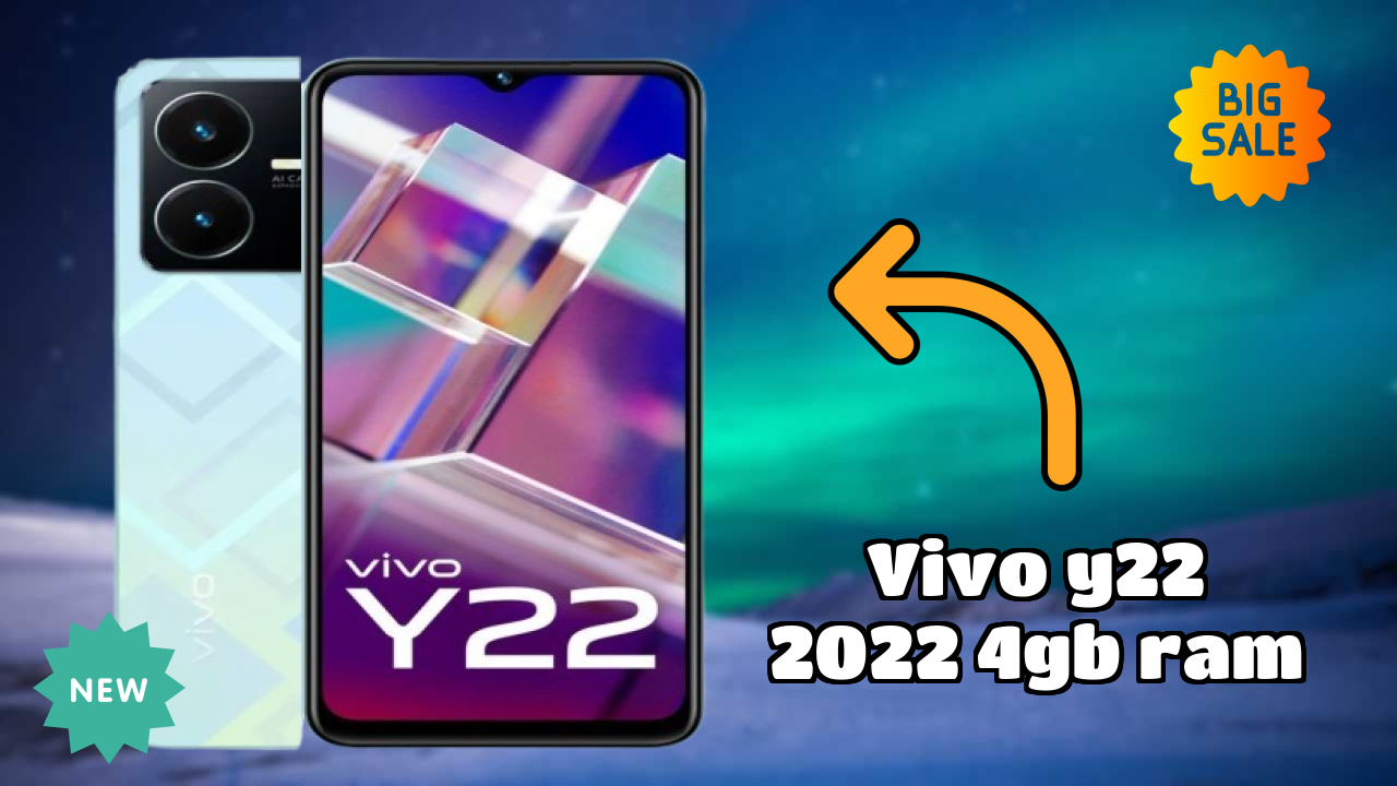 Vivo Y22 2022 4GB RAM vs Samsung: Complete Feature Compare