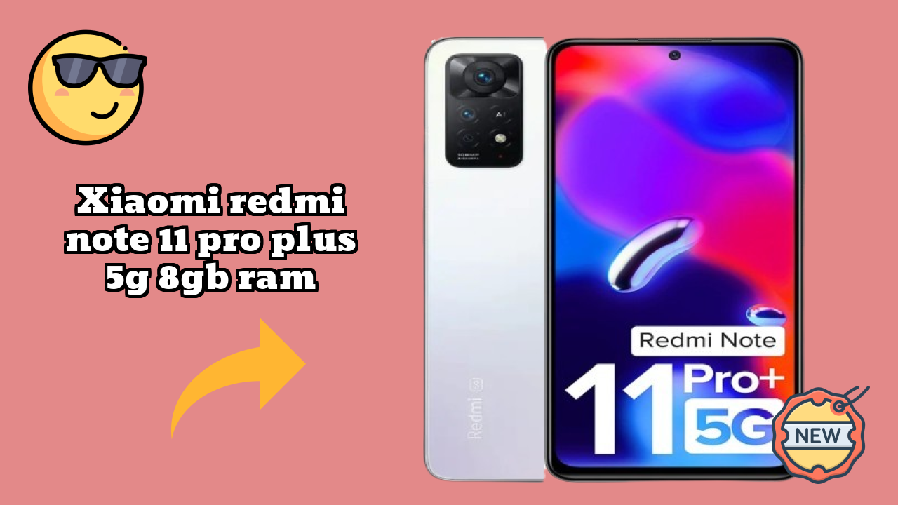 Xiaomi Redmi Note 11 Pro Plus 5G 8GB RAM Display Analysis: AMOLED Quality