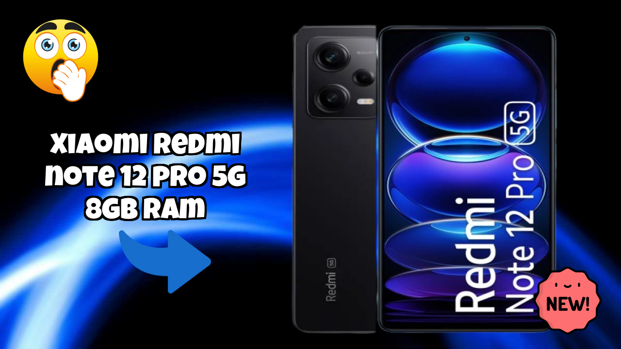 Xiaomi Redmi Note 12 Pro 5G 8GB RAM vs Samsung: Complete Feature Compare