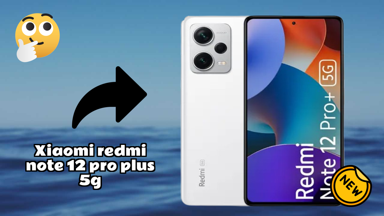Xiaomi Redmi Note 12 Pro Plus 5G Display Analysis: AMOLED Explained